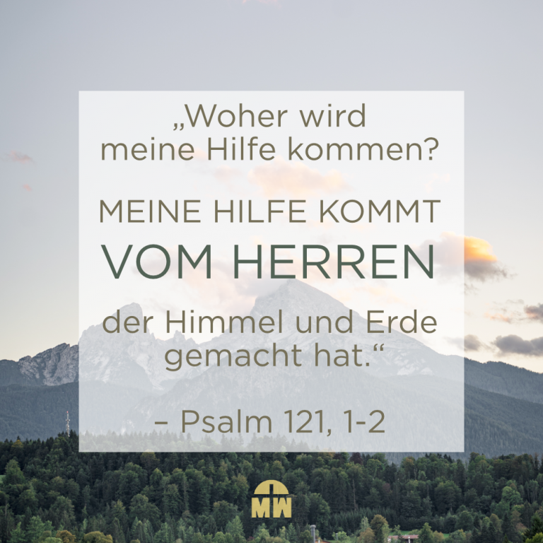 Meine Hilfe Kommt Vom Herrn Eine Frage der Sicht | Missionswerk Karlsruhe